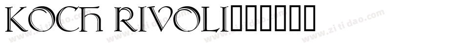 Koch Rivoli字体转换